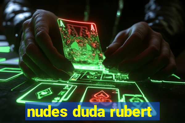 nudes duda rubert